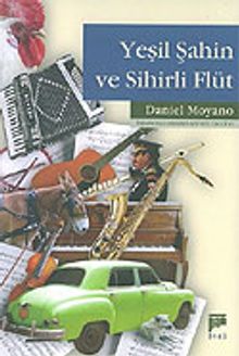 Yeşil Şahin ve Sihirli Flüt