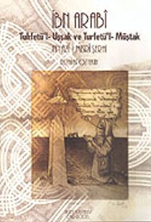Tuhfetü'l-Uşşak ve Turfetü'l-Müştak Niyazi-i Mısri Şerhi
