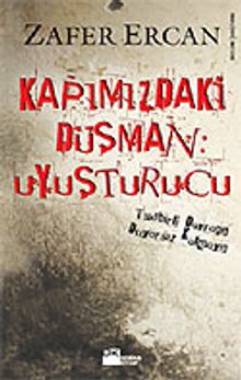 Kapımızdaki Düşman Uyuşturucu