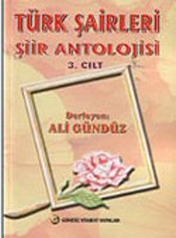 Türk Şairleri Şiir Antolojisi (3. Cilt)