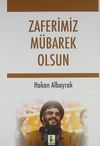 Zaferimiz M&uuml;barek Olsun