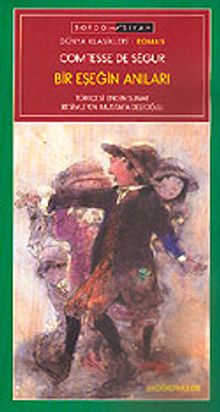 Bir Eşeğin Anıları / İlköğretimlere (yeşil-sarı dizi)