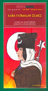 Kara Fatmalar Ölmez / İlköğretim