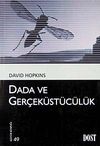 Dada ve Ger&ccedil;ek&uuml;st&uuml;c&uuml;l&uuml;k (K&uuml;lt&uuml;r Kitaplığı 49)