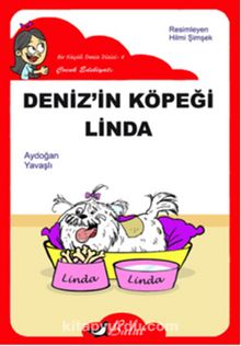 Deniz'in Köpeği Linda / Düz Yazı - Aydoğan Yavaşlı