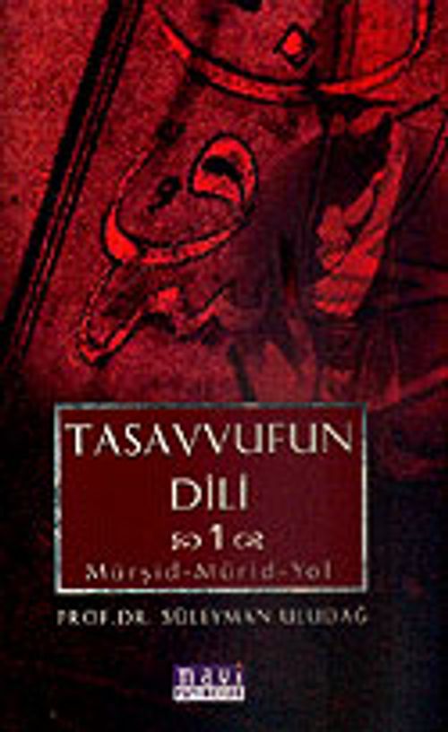 Tasavvufun Dili 1 / Mürşid Mürid Yol