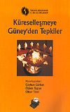 K&uuml;reselleşmeye G&uuml;ney'den Tepkiler