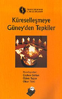 Küreselleşmeye Güney'den Tepkiler