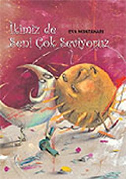 İkimiz de Seni Çok Seviyoruz