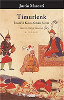 Timurlenk / İslam'ın Kılıcı, Cihan Fatihi