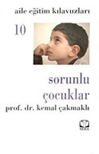 Sorunlu Çocuklar