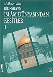 İslam Dünyasından Kesitler-1