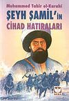 Şeyh Şamil'in Cihad Hatıraları