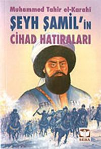 Şeyh Şamil'in Cihad Hatıraları