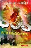 B.O.S B&uuml;y&uuml;k Ortadoğu Savaşı
