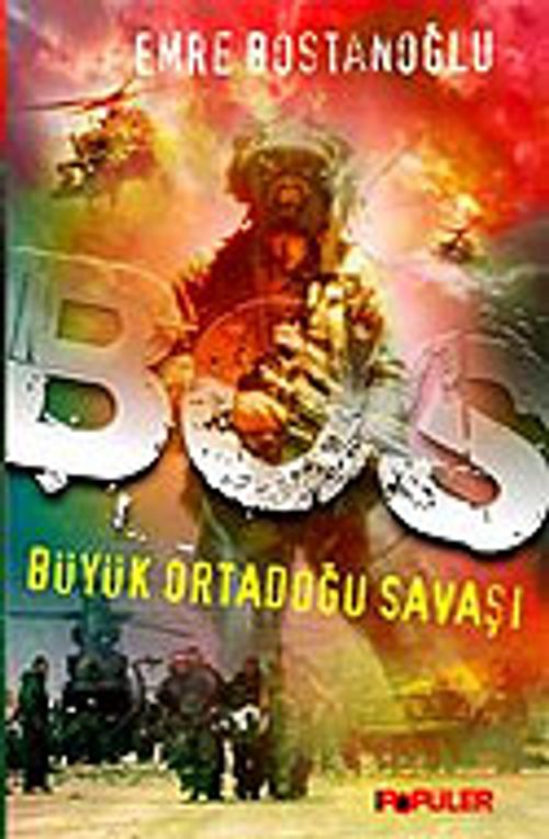 B.O.S Büyük Ortadoğu Savaşı