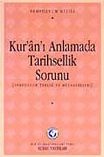Kur'an'ı Anlamada Tarihsellik Sorunu Sempozyumu