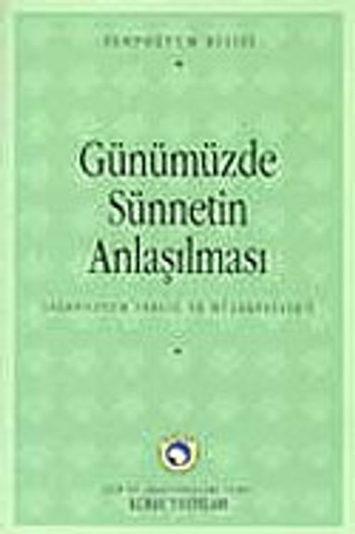 Günümüzde Sünnetin Anlaşılması Sempozyumu 7-H-1