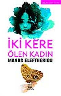 İki Kere Ölen Kadın