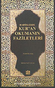 Hadislerde Kur'an Okumanın Faziletleri KOD:8-H-10 - Adem Karataş