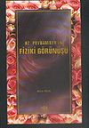 Hz. Peygamber'in Fiziki G&ouml;r&uuml;n&uuml;ş&uuml;