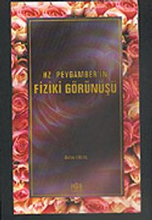 Hz. Peygamber'in Fiziki Görünüşü