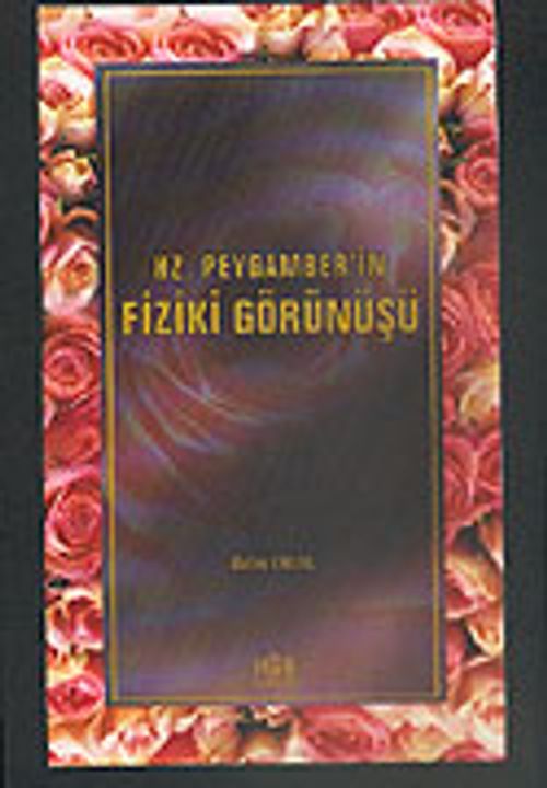 Hz. Peygamber'in Fiziki Görünüşü