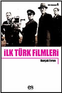 İlk Türk Filmleri