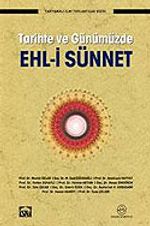 Ehl-i Sünnet Tarihte ve Günümüzde
