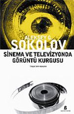 Sinema ve Televizyonda Görüntü Kurgusu