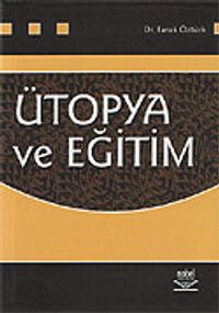 Ütopya ve Eğitim