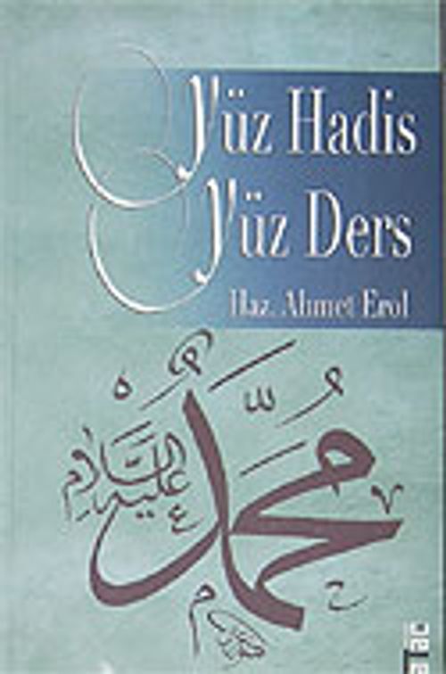 Yüz Hadis Yüz Ders