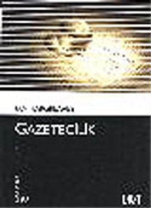 Gazetecilik (Kültür Kitaplığı 53)