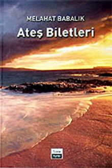 Ateş Biletleri