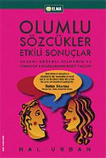 Olumlu Sözcükler Etkili Sonuçlar