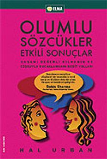 Olumlu Sözcükler Etkili Sonuçlar
