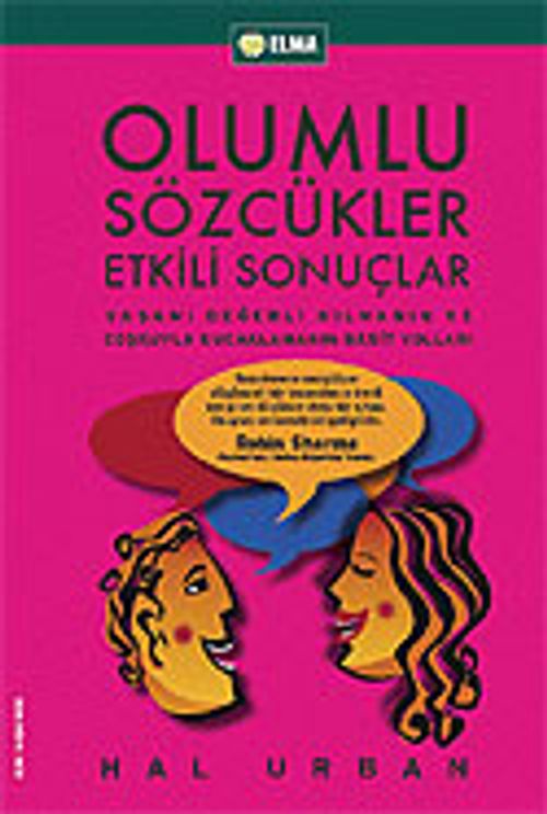 Olumlu Sözcükler Etkili Sonuçlar