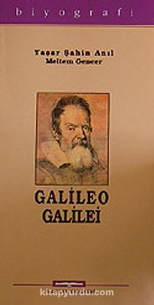 Galileo Galilei - Yaşar Şahin Anıl