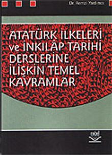 Atatürk İlkeleri ve İnkılapları Tarihi Derslerine İlişkin Temel Kavramlar