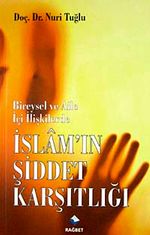 İslam'ın Şiddet Karşıtlığı