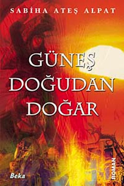 Güneş Doğudan Doğar