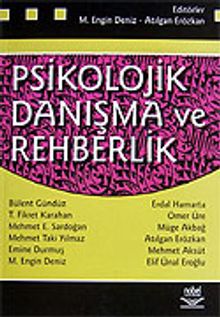 Psikolojik Danışma ve Rehberlik ( Engin Deniz-Atılgan Erözkan)