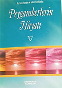 Peygamberlerin Hayatı (Cep Boy)