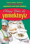 Oktay Usta İle Yemekteyiz (Ciltli)