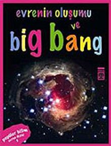 Evrenin Oluşumu ve Big Bang / Evren Dizisi