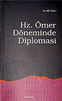 Hz. Ömer Döneminde Diplomasi