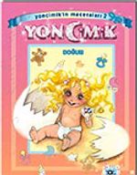 Doğum / Yoncimik'in Maceraları 2