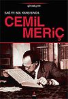 Sağ ve Sol Karşısında Cemil Meri&ccedil;