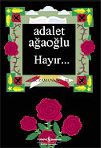 Hayır / Dar Zamanlar III (Ciltli)