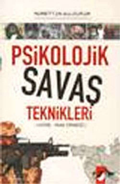 Psikolojik Savaş Teknikleri / Kore Irak Örneği